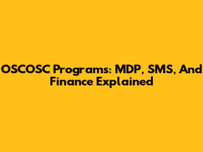 OSCOSC Programs: MDP, SMS, And Finance Explained