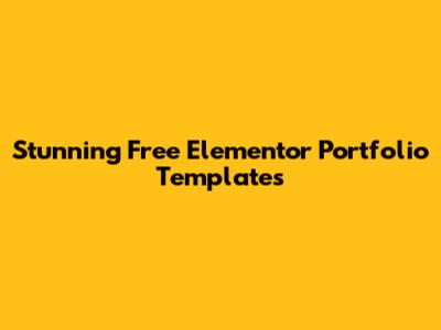 Stunning Free Elementor Portfolio Templates